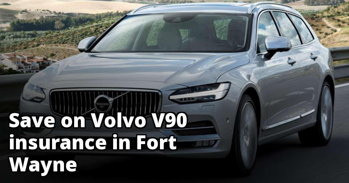 Best Rates for Volvo V90 Insurance in Fort Wayne, IN